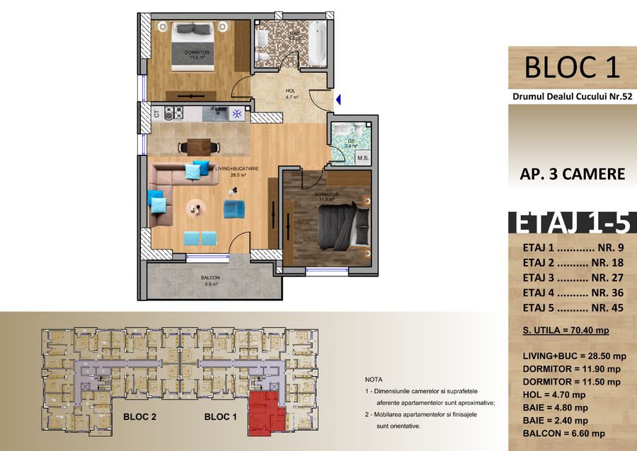 Schița: Apartament cu 3 camere, Bloc 1, 70,40 mp utili, balcon 6,60 mp